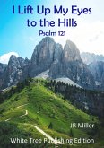 I Lift Up My Eyes to the Hills - Psalm 121 (eBook, ePUB)