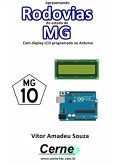 Apresentando Rodovias Do Estado De Mg Com Display Lcd Programado No Arduino (eBook, PDF)