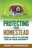 Protecting Your Homestead Protecting Your Homestead