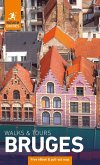 Rough Guides Walks and Tours Bruges: Top 15 Itineraries for Your Trip: Travel Guide with eBook Rough Guides Walks and Tours Bruges: Top 15 Itineraries for Your Trip: Travel Guide with eBook