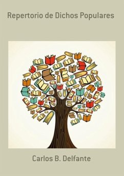 Repertorio De Dichos Populares (eBook, PDF) - Delfante, Carlos B.