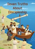 Seven Truths About Discipleship (eBook, ePUB)