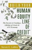 Build Your Human Equity Line of Credit(tm)