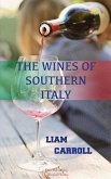 The Wines of Southern Italy The Wines of Southern Italy