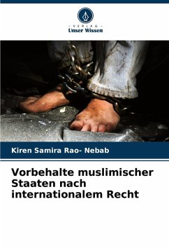 Cover Vorbehalte muslimischer Staaten nach internationalem Recht