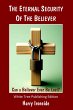 The Eternal Security of the Believer:... - Bild 1