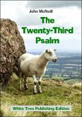 The Twenty-Third Psalm, Six Strings of the Harp for Devotional Reading (eBook, ePUB) The Twenty-Third Psalm, Six Strings of the Harp for Devotional Reading (eBook, ePUB)