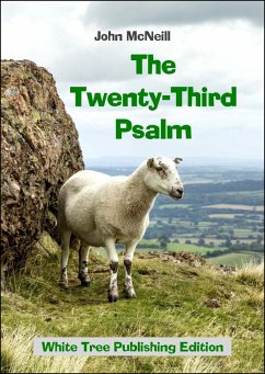 The Twenty-Third Psalm, Six Strings of the Harp for Devotional Reading (eBook, ePUB) - Mcneill, John