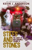 Stiffs and Stones Stiffs and Stones