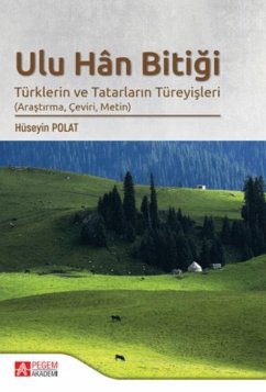 Cover Ulu Han Bitigi Türklerin ve Tatarlarin Türeyisleri