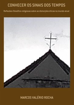 Conhecer Os Sinais Dos Tempos (eBook, PDF) - Rocha, Marcos Valério