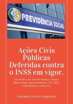 Cover Ações Civis Públicas Deferidas Contra O Inss Em Vigor (eBook, PDF)