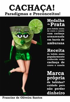 Cover Cachaça! Paradigmas E Preconceitos! (eBook, PDF)