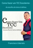 Como Fazer Um Tcc Excelente: (eBook, PDF)
