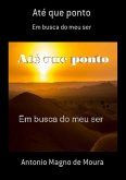 Até Que Ponto (eBook, PDF)