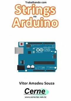Trabalhando Com Strings No Arduino (eBook, PDF) - Souza, Vitor Amadeu