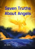 Seven Truths About Angels (eBook, ePUB) Seven Truths About Angels (eBook, ePUB)