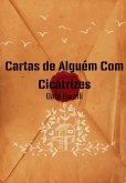Cartas De Alguém Com Cicatrizes (eBook, PDF)
