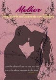 Mulher Conquistando Seu Casamento Com Sabedoria (eBook, PDF)