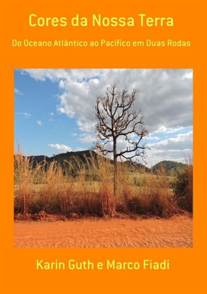 Cores Da Nossa Terra (eBook, PDF) Cores Da Nossa Terra (eBook, PDF)