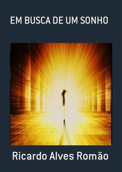 Em Busca De Um Sonho (eBook, PDF) Cover Em Busca De Um Sonho (eBook, PDF)