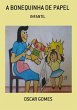 A Bonequinha De Papel (eBook, PDF) - Bild 1