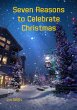 Seven Reasons to Celebrate Christmas... - Bild 1