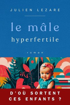 Cover Le mâle hyperfertile (eBook, ePUB)