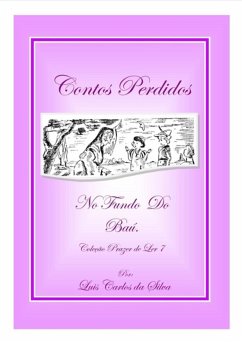Contos Perdidos No Fundo Do Baú (eBook, PDF) - Silva, L. C.