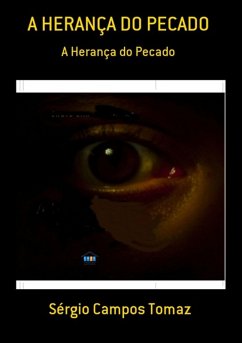 A Herança Do Pecado (eBook, PDF) - Tomaz, Sérgio Campos