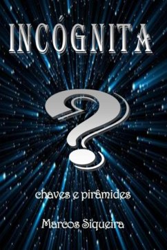 Incógnita (eBook, PDF) - Siqueira, Marcos