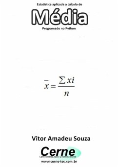 Estatística Aplicada A Cálculo De Média Programado No Python (eBook, PDF) - Souza, Vitor Amadeu