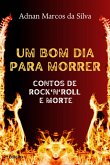 Um Bom Dia Para Morrer (eBook, PDF)