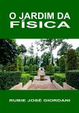 O Jardim Da Física (eBook, PDF)