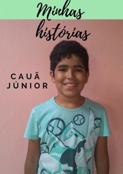 Minhas Histórias (eBook, PDF) - Júnior, Cauã