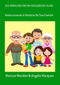 Cover Dez Erros Dos Pais Na Educação De Filhos (eBook, PDF)