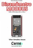 Desenvolvendo Um Medidor Dinamômetro Modbus Rs485 No Esp32 Programado Em Arduino (eBook, PDF)