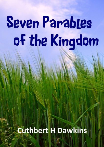 Seven Parables of the Kingdom (eBook, ePUB) Seven Parables of the Kingdom (eBook, ePUB)