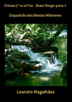 Cover Chitose-ju No Chutai Beast Ranger Parte 1 (eBook, PDF)