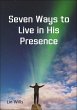 Seven Ways to Live in His Presence... - Bild 1