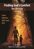 Finding God's Comfort: The Life of Job (eBook, ePUB) Finding God's Comfort: The Life of Job (eBook, ePUB)