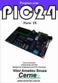 Projetos Com Pic24 Parte Ix (eBook, PDF)