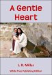 A Gentle Heart - White Tree Publishing... - Bild 1