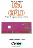 Dac No Barramento Isa Com O Clpd Projeto De Esquema E Layout No Kicad (eBook, PDF)
