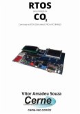 Rtos Para Medição De Co2 Com Base No Rtos Osa, Mikroc Pro E Pic18f4620 (eBook, PDF)