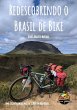 Redescobrindo O Brasil De Bike (eBook,... - Bild 1