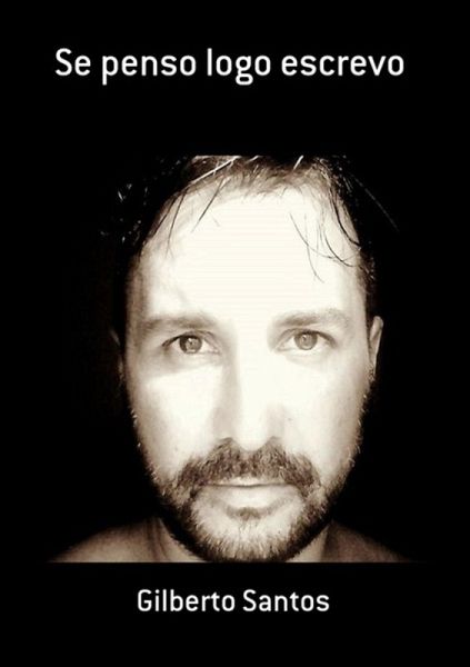 Se Penso Logo Escrevo (eBook, PDF) Se Penso Logo Escrevo (eBook, PDF)