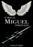 O Mito De Miguel (eBook, PDF)