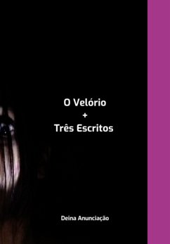 Cover O Velório+três Escritos (eBook, PDF)