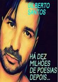 Há Dez Milhoes De Poesias Depois (eBook, PDF) Há Dez Milhoes De Poesias Depois (eBook, PDF)